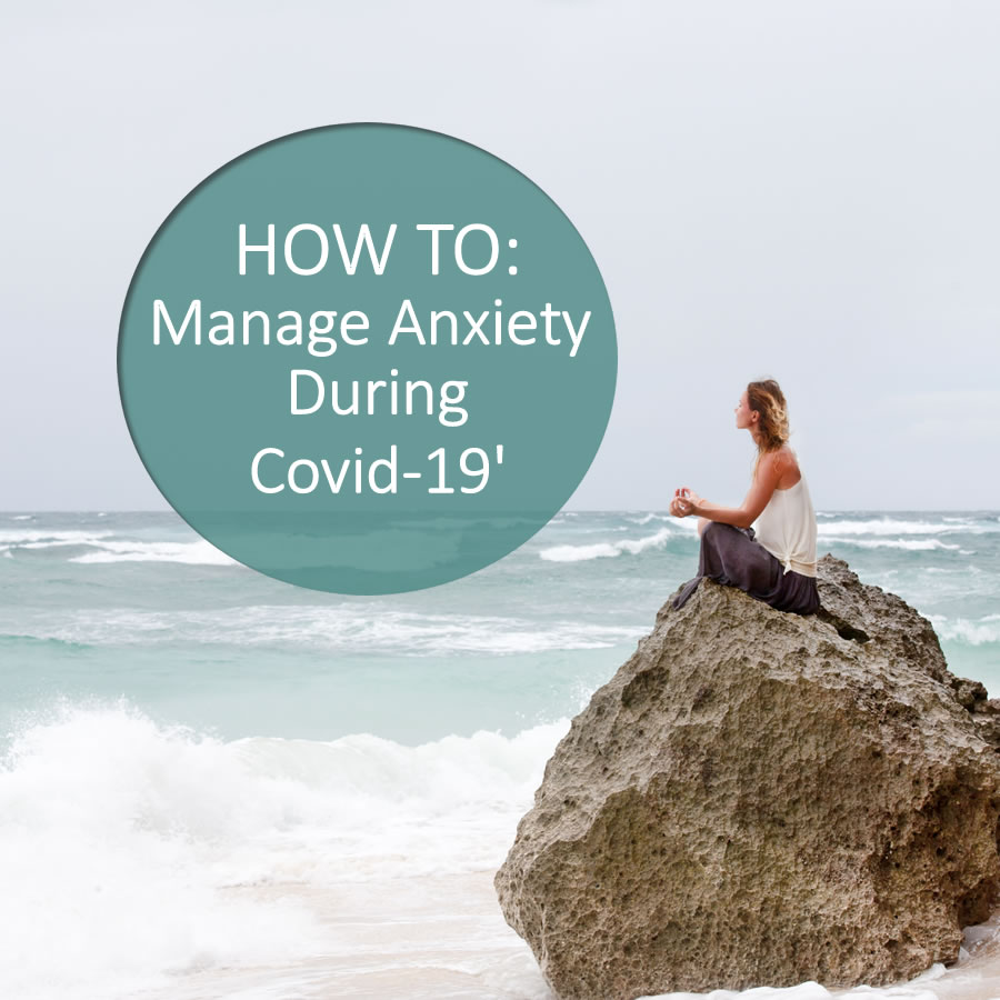 Managing Anxiety During COVID-19 - One Healthcare